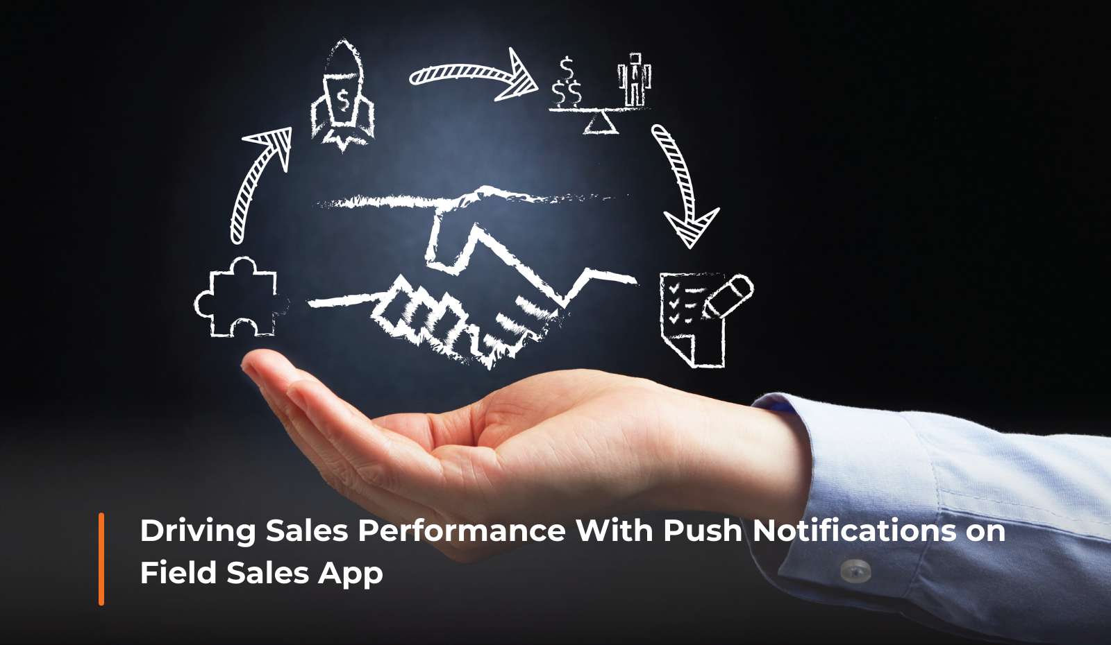Driving Sales Performance With Push Notifications on Field Sales App